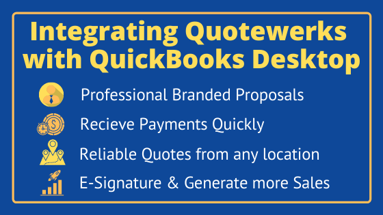 Integrating Quotewerks with QuickBooks Desktop