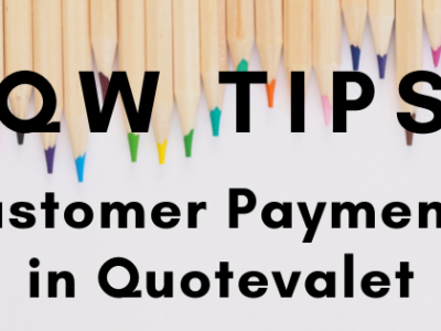 Quotewerks Tips: Customer Payments in Quotevalet