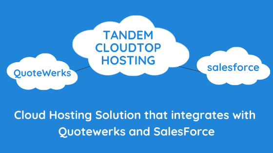 Cloud Hosting with Quotewerks and SalesForce