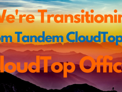 We're Transitioning to CloudTop Office